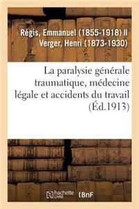 paralysie générale traumatique, médecine légale et accidents du travail