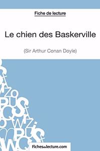 chien des Baskerville d'Arthur Conan Doyle (Fiche de lecture)