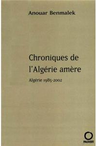 Chroniques de L'Algerie Amere