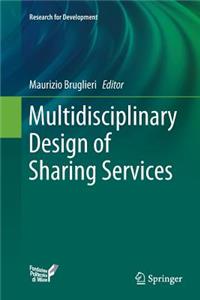 Multidisciplinary Design of Sharing Services