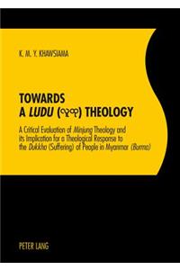 Towards a Ludu Theology