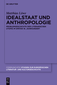 Idealstaat und Anthropologie