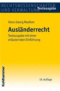 Auslanderrecht: Textausgabe Mit Einer Erlauternden Einfuhrung