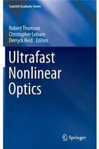 Ultrafast Nonlinear Optics