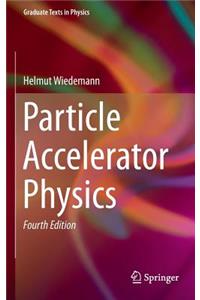 Particle Accelerator Physics