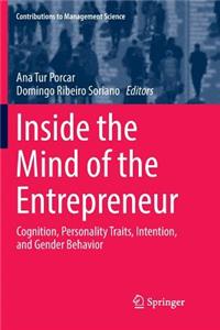 Inside the Mind of the Entrepreneur: Cognition, Personality Traits, Intention, and Gender Behavior