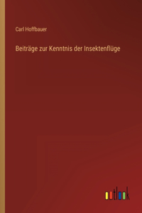 Beiträge zur Kenntnis der Insektenflüge