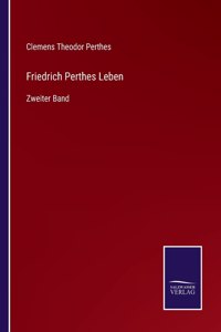 Friedrich Perthes Leben