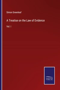 Treatise on the Law of Evidence