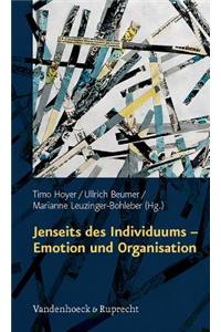 Jenseits Des Individuums - Emotion Und Organisation