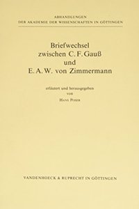 Briefwechsel Zwischen Carl Friedrich Gauss Und Eberhard August Wilhelm Von Zimmermann