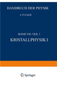 KRISTALLPHYSIK I CRYSTAL PHYSICS I