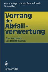 Vorrang Der Abfallverwertung