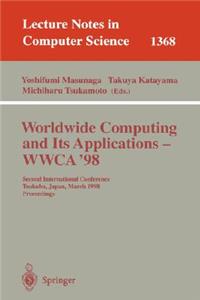 Worldwide Computing and Its Applications - Wwca'98
