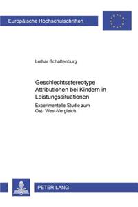 Geschlechtsstereotype Attributionen Bei Kindern in Leistungssituationen