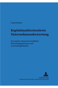 Kapitalmarktorientierte Unternehmensbewertung