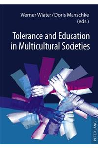 Tolerance and Education in Multicultural Societies