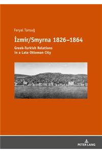 İzmir/Smyrna 1826-1864