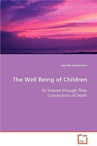 Well Being of Children As Viewed through Their Conceptions of Death