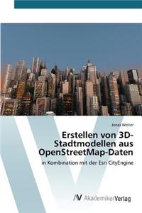 Erstellen von 3D-Stadtmodellen aus OpenStreetMap-Daten