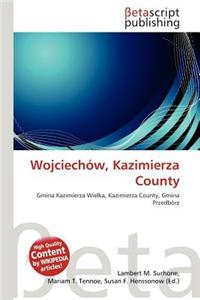 Wojciechow, Kazimierza County