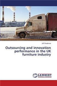Outsourcing and innovation performance in the UK furniture industry