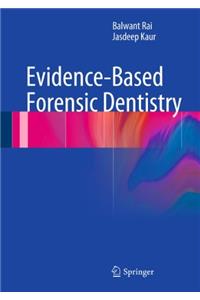 Evidence-Based Forensic Dentistry