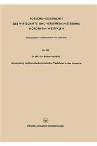 Anwendung Mathematisch-Statistischer Verfahren in Der Industrie