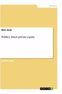 Publicy listed private equity