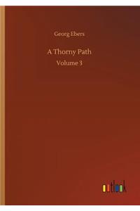 A Thorny Path