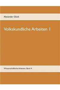 Volkskundliche Arbeiten 1. Die Überwindung des Pauperismus in der Gemeinde Elz. Vergangenheitsbewältigung in den fünfziger Jahren. Konsumgütergestaltung der Nachkriegszeit. Votivbild und Votivkult - Ausdruck einer Glaubensform. Wohnen im Dritten Re