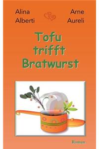 Tofu trifft Bratwurst