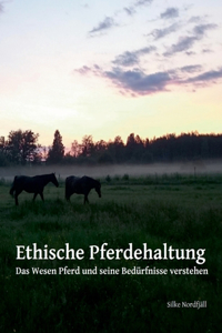 Ethische Pferdehaltung