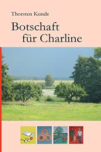 Botschaft für Charline