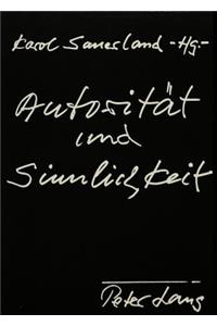 Autoritaet Und Sinnlichkeit