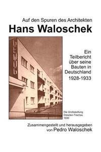 Auf den Spuren des Architekten Hans Waloschek