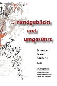 ... rundgeblickt und umgerührt