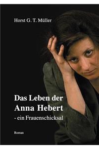 Das Leben Der Anna Hebert
