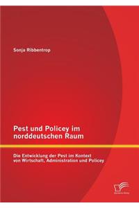 Pest und Policey im norddeutschen Raum