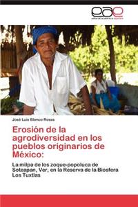 Erosión de la agrodiversidad en los pueblos originarios de México