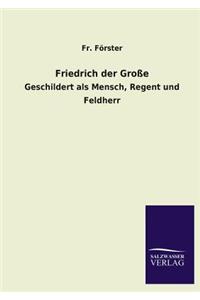 Friedrich Der Grosse
