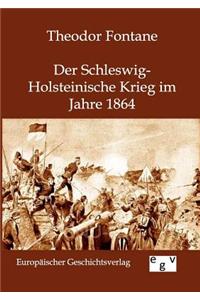 Schleswig-Holsteinische Krieg Im Jahre 1864