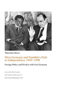 West Germany and Namibia's Path to Independence, 1969-1990