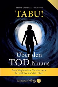 Tabu! Über den Tod hinaus