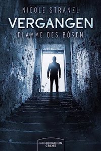 Vergangen - Flamme des Bosen