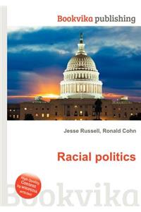 Racial Politics