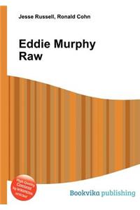 Eddie Murphy Raw
