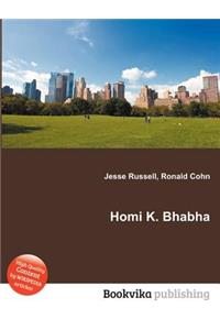 Homi K. Bhabha