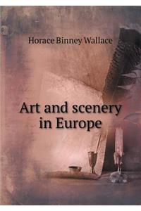 Art and Scenery in Europe
