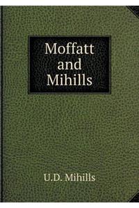 Moffatt and Mihills